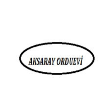 AKSARAY ORDUEVİ